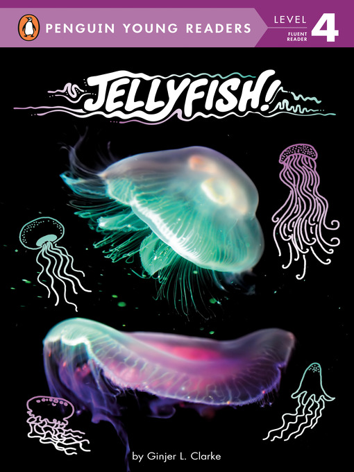 Title details for Jellyfish! by Ginjer L. Clarke - Wait list